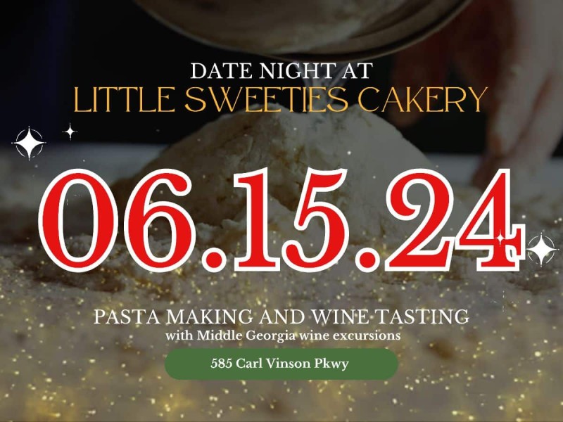 Date and time for Little Sweeties Cakery Paste Making and Wine tasting Date night